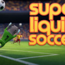 Super Liquid Soccer